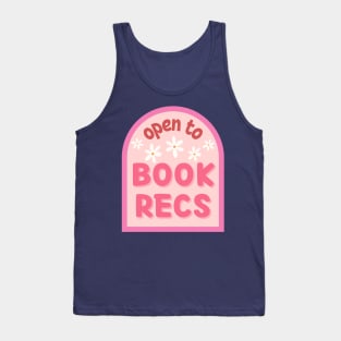 Open to book recs Tank Top